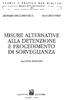 MISURE ALTERNATIVE ALLA DETENZIONE E PROCEDLMENTO DI SORVEGLIANZA