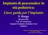 Impianto di peacemaker in età pediatrica: Linee guida per l impianto