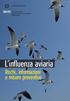 L influenza aviaria. Rischi, informazioni e misure preventive. Ministero della Salute