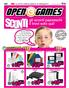 La prima catena italiana di videogiochi. NINTENDO DSi XL 69,99 99,99* Wii PS3 XBOX360 59,99* 49,99*