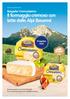 Il formaggio cremoso con latte delle Alpi Bavaresi