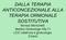 DALLA TERAPIA ANTICONCEZIONALE ALLA TERAPIA ORMONALE SOSTITUTIVA Monica Menichetti Medico Ginecologo ASL11 UOC ostetricia e ginecologia Empoli