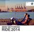 BMW Motorrad Ride 2014. Piacere di guidare. bmw-motorrad.it BMW MOTORRAD