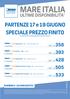 MARE ITALIA SPECIALE PREZZO FINITO. PARTENZE 17 e 19 GIUGNO ULTIME DISPONIBILITA BAMBINI 2-18 ANNI GRATIS! Nausicaa - Al - Sant Andrea dello Ionio