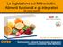 La legislazione sui Nutraceutici, Alimenti funzionali e gli integratori dott. Antonio Verginelli