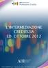 L INTERMEDIAZIONE CREDITIZIA ED. OTTOBRE 2012