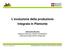 L evoluzione della produzione integrata in Piemonte