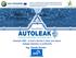 www.autoleak.eu Autoleak DMS - A tool to decide if, when and where leakage detection is worthwhile Ing. Claudio Serrani