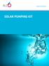 SOLAR PUMPING KIT CONFIGURAZIONI Ø SOLAR PUMPING KIT SENZA ACCUMULO: Ø SOLAR PUMPING KIT CON ACCUMULO: Ø SOLAR PUMPING AND KIT DI TRATTAMENTO:
