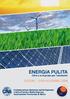 ENERGIA PULITA. ECOLIFE - 21/23 novembre 2008. CNA e le Imprese per l ambiente
