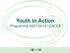 Youth in Action Programma 2007-2013 EACEA
