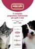Il completo programma nutrizionale per gatti e cani