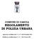 COMUNE DI CASCIA REGOLAMENTO DI POLIZIA URBANA. - Approvato con delibera del C.C. n. 57 del 30 novembre 2012