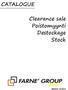 CATALOGUE. Clearance sale Poistomyynti Destockage Stock