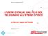 L UNITA D ITALIA: DAL FILO DEL TELEGRAFO ALL ETERE OTTICO