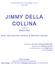 Guido Servino e Giuseppe Corso. presentano JIMMY DELLA COLLINA. regia di. Enrico Pau. tratto dall'omonimo romanzo di Massimo Carlotto