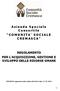 REGOLAMENTO PER L ACQUISIZIONE, GESTIONE E SVILUPPO DELLE RISORSE UMANE. REVISIONE approvata nella seduta del CDA in data 17/07/2015 1/5