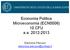 Economia Politica Microeconomia (ECN0006) 10 CFU a.a. 2012-2013. Eleonora Pierucci eleonora.pierucci@unibas.it