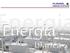 HummelEnergie Systeme GmbH Chi siamo. Azienda fondata nel 2007. Capitale investito: 16 milioni di Euro. Apertura aziendale nel 2008