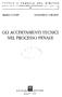 GLI ACCERTAMENTI TECNICI NEL PROCESSO PENALE