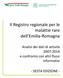 Il Registro regionale per le malattie rare dell Emilia-Romagna
