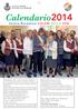 Calendario2014. Centro Ricreativo COLORI DELLA VITA CITTÀ DI LISSONE SETTORE ALLA PERSONA