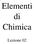 Elementi di Chimica. Lezione 02