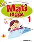 Matì - De Agostini 2011 - Deagostini Scuola S.p.A. - Novara LETTURE