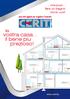 vostra casa... prezioso! il bene piu fare un bagno dove vuoi! una sola ragione per scegliere il marchio www.cerit.biz dal 1998 BRAVOBROYEUR