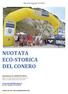 NUOTATA ECO-STORICA DEL CONERO. Domenica 31 AGOSTO 2014 15 km: ore 6:30, partenza dal Passetto di Ancona 3 km: ore 10:00, partenza da Le Due Sorelle