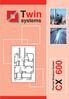 Twin CX 600. systems. Thermal Windows System