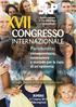 XVII CONGRESSO. INTERNAZIONALE Parodontite: consapevolezza, innovazione e metodo per la cura di un epidemia RIMINI. 5-7 marzo 2015 Palacongressi