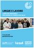 LINGUE E LAVORO CONVEGNO NAZIONALE PER DOCENTI DI TEDESCO IN ITALIA. 17-18 aprile 2015 GOETHE-INSTITUT ROM
