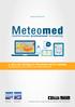 www.meteomed.it Meteomed HD Disponibili su App Store e Google Play Store per smartphone e tablet (in versione HD)