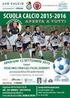 REGOLAMENTO SCUOLA CALCIO A.S.D. ALITALIA CALCIO presso Centro Sportivo COOP. MOSTACCIANO STAGIONE SPORTIVA 2015/2016