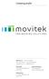 Company profile. MOVITEK S.r.l P. IVA 02725780346 Tel +39 0522 861787 Fax +39 0522 861735 www.movitek.eu info@movitek.eu