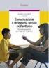 SOSTENERE E SVILUPPARE LA COMUNICAZIONE NELL'AUTISMO LE INFORMAZIONI devono essere: