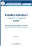 Eventi e indicatori. 1 maggio 2014 21 maggio 2014 5/2014. Commissione comunale per il controllo della rilevazione dei prezzi al consumo
