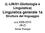 (L-LIN/01-Glottologia e Linguistica) Linguistica generale 1a Strutture del linguaggio. a.a.2009-2010 (M-Z) Anna Pompei