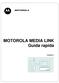 MOTOROLA MEDIA LINK Guida rapida. Versione 1