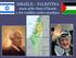 ISRAELE PALESTINA storia dello Stato d Israele e del conflitto arabo-israeliano