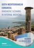 SIXTH MEDITERRANEAN CONGRESS INNOVATIVE SCENARIO IN INTERNAL MEDICINE