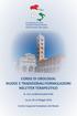 Con il patrocinio di: U.T.I.C.S. Associazione Urologi del Territorio dell Italia Centrale e della Sardegna. N. 14,3 crediti formativi ECM