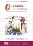 Dal 19 aprile al 14 giugno 2016. Il Cinema torna in città. Il primo Festival diffuso d'italia. L Aquila AUDITORIUM DEL PARCO
