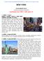 IL CIRCOLO RICREATIVO DIPENDENTI BPS ORGANIZZA in collaborazione con Agenzia Viaggi NEW YORK 23 29 AGOSTO 2014. scadenza prenotazioni:16/04/2014