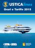 USTICAlines. Orari e Tariffe 2015 LUGLIO 2015. REGIONE SICILIANA Dipartimento Trasporti e Comunicazioni