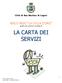 LA CARTA DEI SERVIZI