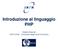 Introduzione al linguaggio PHP. Matteo Manzali INFN CNAF - Università degli Studi di Ferrara