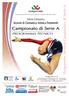 CONFSPORT ITALIA A.S.D. Programma Tecnico Campionato Nazionale di Serie A Ginnastica Artistica Femminile 2015 2016 1
