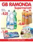 GB RAMONDA 0,25 0,88 1,69. Supermercati. Acqua Recoaro frizzante / naturale / leggermente frizzante 1,5 litri ( 0,17 al litro)